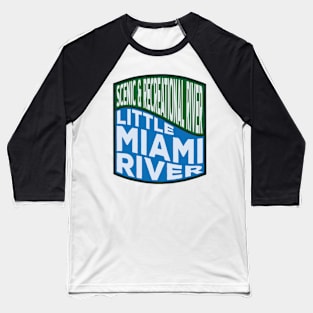 Little Miami River Scenic and Recreational River Wave Baseball T-Shirt